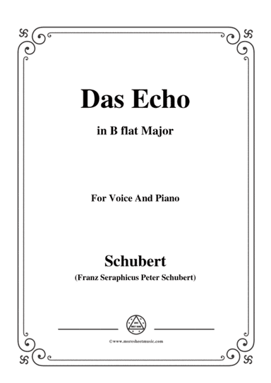 Schubert-Das Echo,Op.136,in B flat Major,for Voice&Piano (arr. MSM)