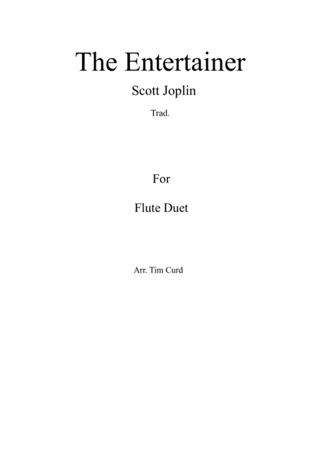 The Entertainer. Flute Duet (arr. Tim Curd)