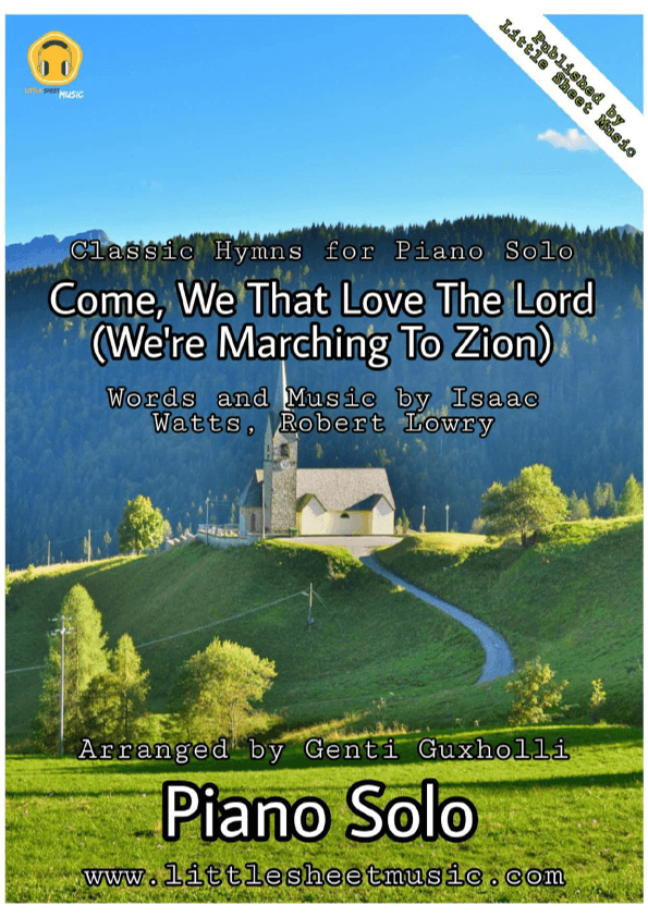 Come, We That Love The Lord (We’re Marching To Zion) (arr. Genti Guxholli)