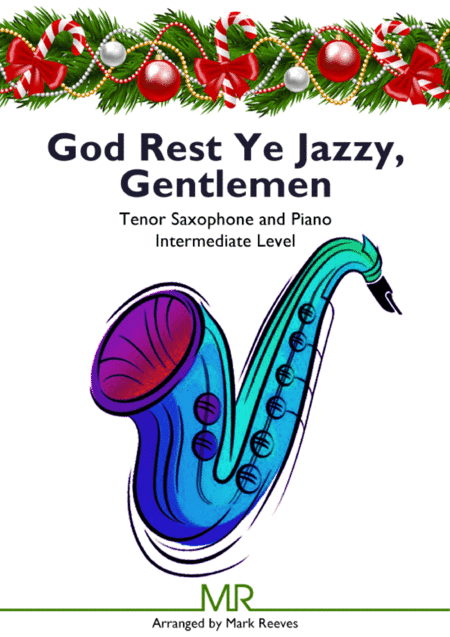 God Rest Ye Jazzy Gentlemen - Tenor Sax and Piano (arr. Mark Reeves)