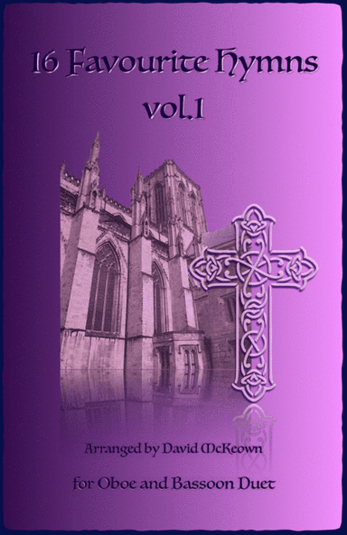 16 Favourite Hymns Vol.1 for Oboe and Bassoon Duet (arr. David McKeown)