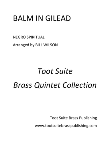 Balm In Gilead (arr. Bill Wilson)