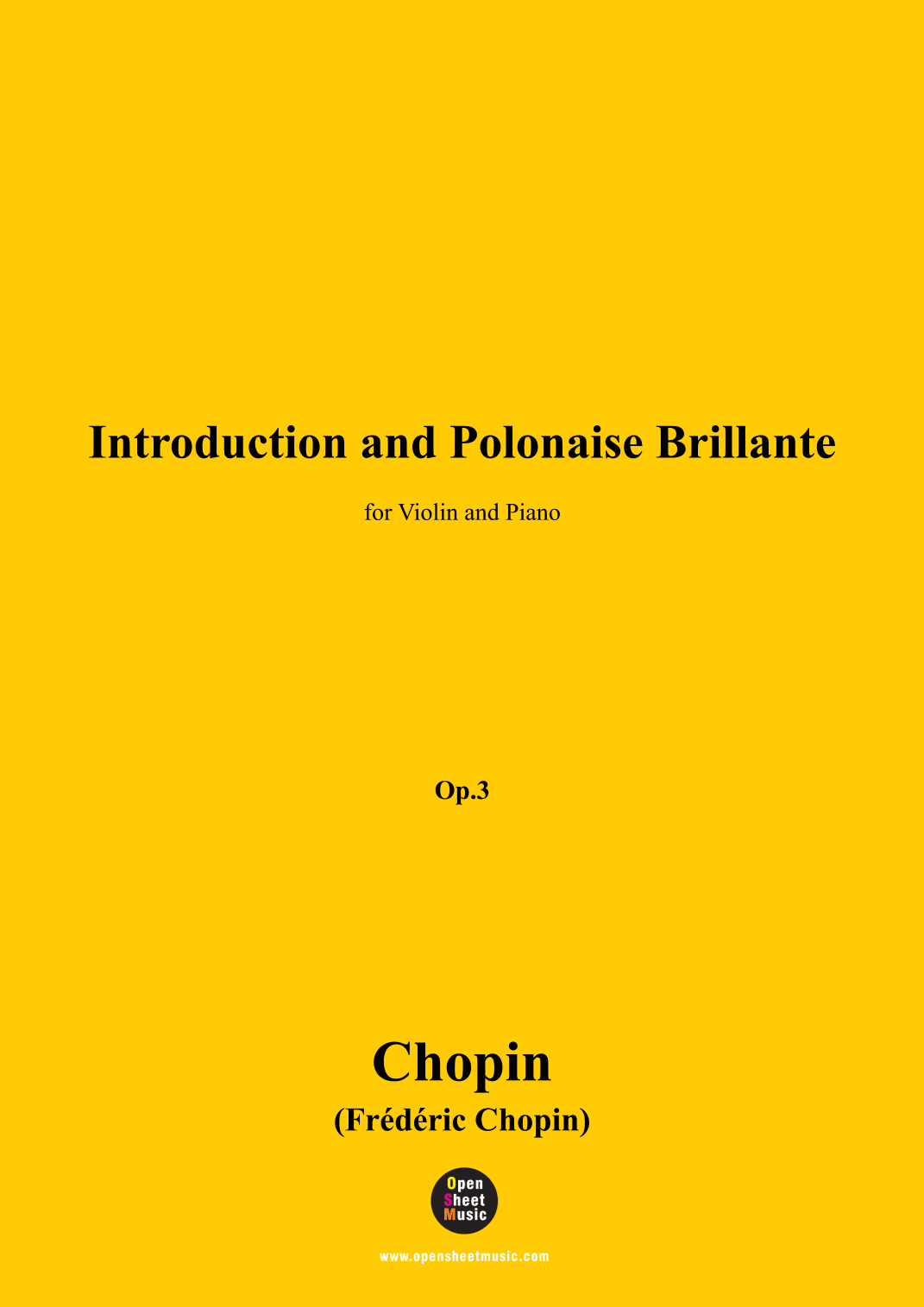 Chopin-Introduction and Polonaise Brillante,in C Major,Op.3,for Violin and Piano (arr. OSM Press)