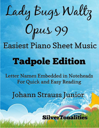 Lady Bugs Waltz Opus 99 Easiest Piano Sheet Music 2nd Edition (arr. SilverTonalities)