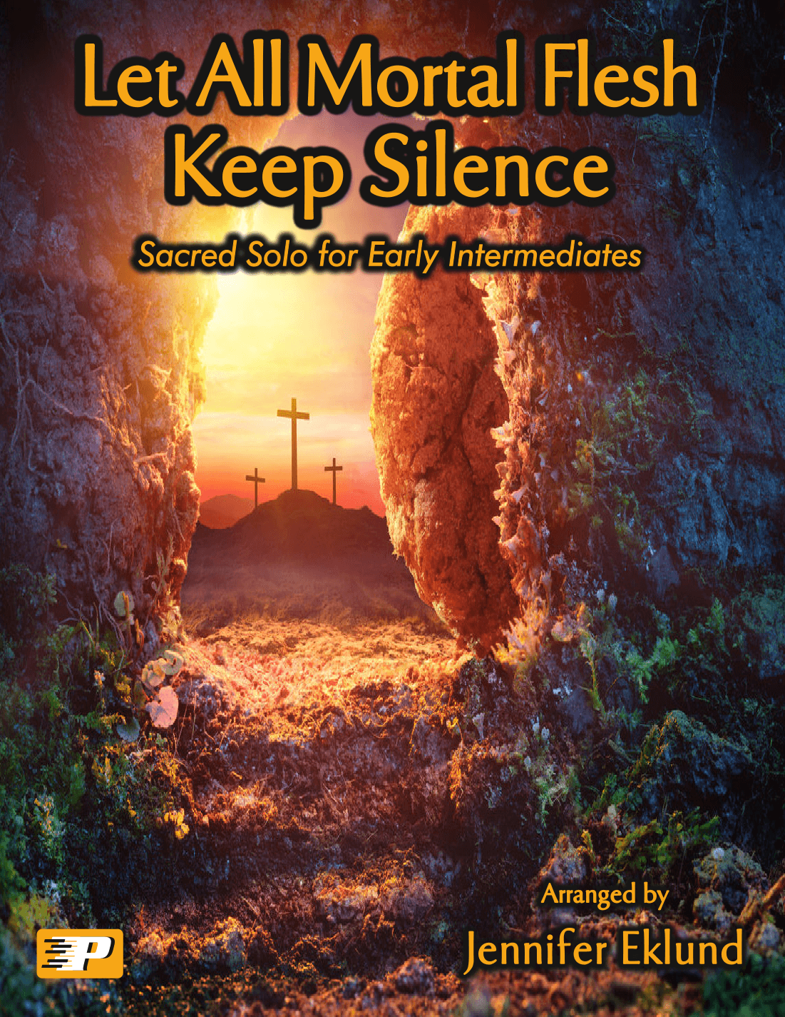 Let All Mortal Flesh Keep Silence (Lyrical Sacred Solo) (arr. Jennifer Eklund)