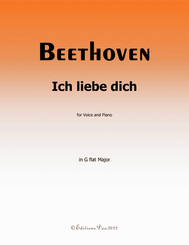 Ich liebe dich, by Beethoven, in G flat Major (arr. Editions Dao)