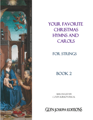 Your Favorite Christmas Hymns and Carols for Strings, Book 2 (arr. Colin Kirkpatrick)