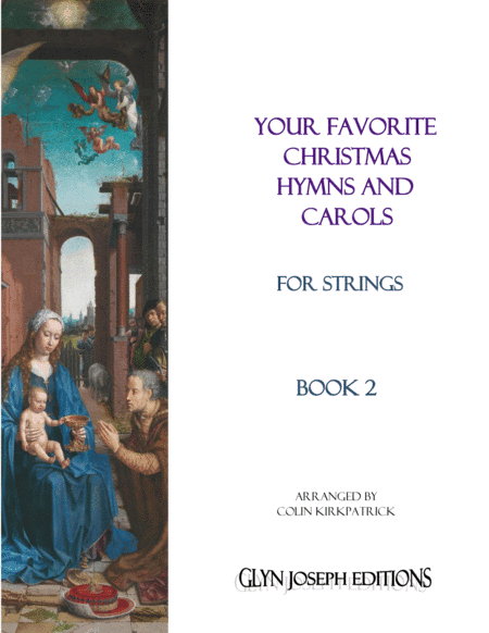 Your Favorite Christmas Hymns and Carols for Strings, Book 2 (arr. Colin Kirkpatrick)
