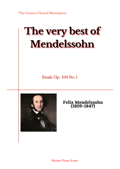 Mendelssohn-Etude Op. 104 No.1(Piano) (arr. MPS)