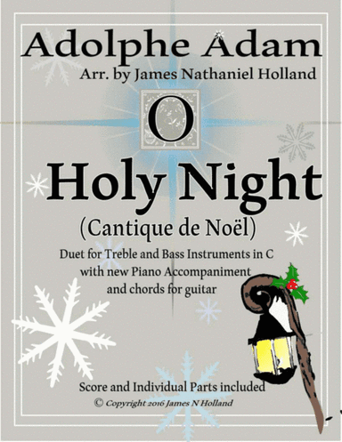 O Holy Night (Cantique de Noel) Adolphe Adam Duet for Treble and Bass Instruments in C (arr. James Nathaniel Holland)