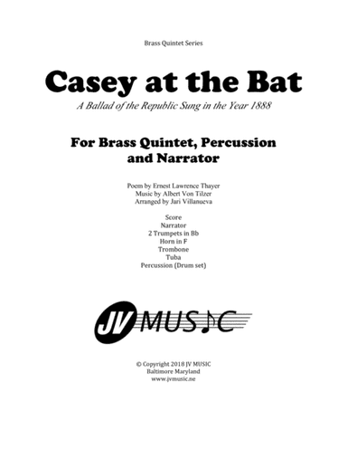 Casey at the Bat for Brass Quintet, Percussion and Narrator (arr. Jari Villanueva)