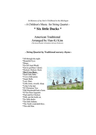 Six little Ducks (For String Quartet) (arr. Han-Ki Kim)