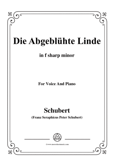 Schubert-Die Abgeblühte Linde(The Faded Linden Tree),Op.7 No.1,in f sharp minor,for Voice&Pno (arr. MSM)