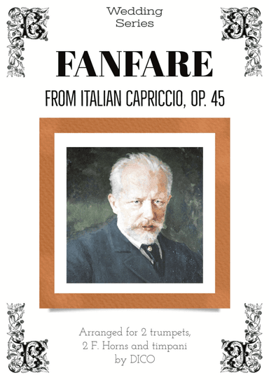 Fanfare (Italian Capriccio) for 2 Trumpets, 2 F. Horns and Timpani (arr. Dico)