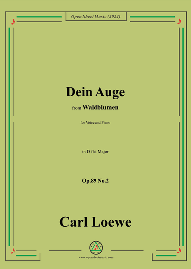 Loewe-Dein Auge,Op.89 No.2,in D flat Major (arr. OSM Press)