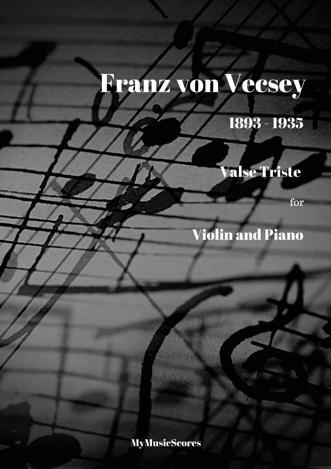 Vecsey Valse Triste for violin and piano (arr. Paul Wood)
