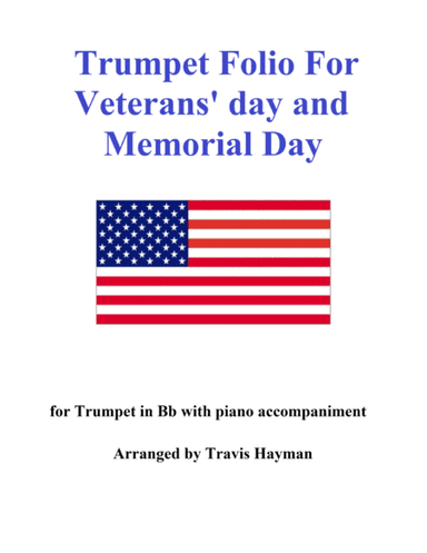 Trumpet Folio for Veterans' Day and Memorial Day (arr. Travis Hayman)