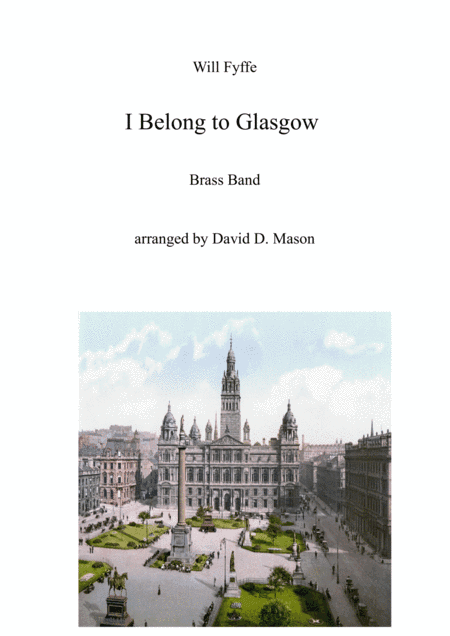 I Belong to Glasgow (arr. David D. Mason)