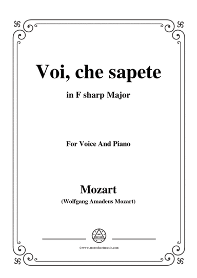 Mozart-Voi,che sapete,in F sharp Major,for Voice and Piano (arr. MSM)