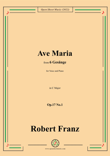 Franz-Ave Maria,in C Major,Op.17 No.1,from 6 Gesange (arr. OSM Press)