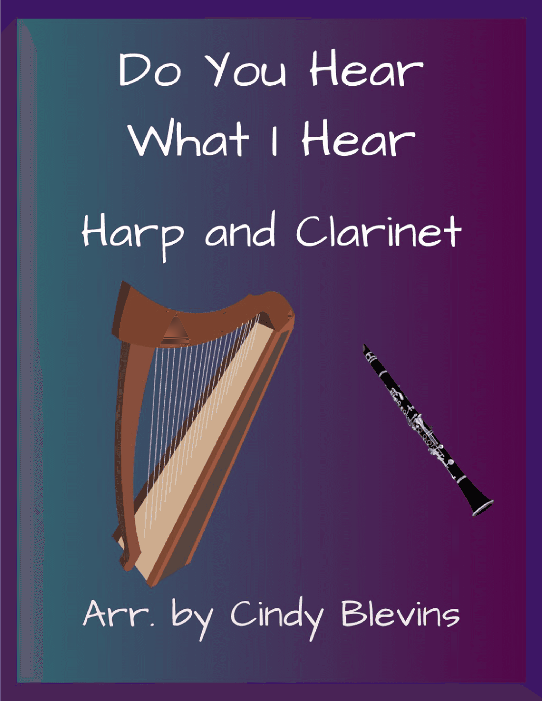 Do You Hear What I Hear (arr. Cindy Blevins)