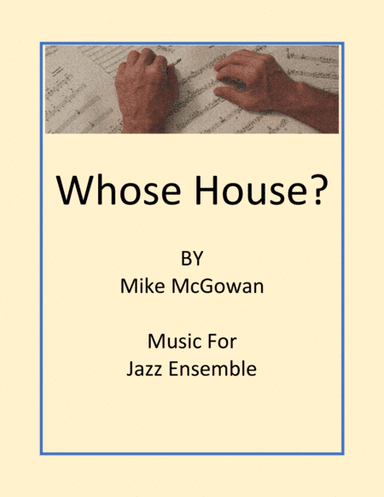 Whose House?