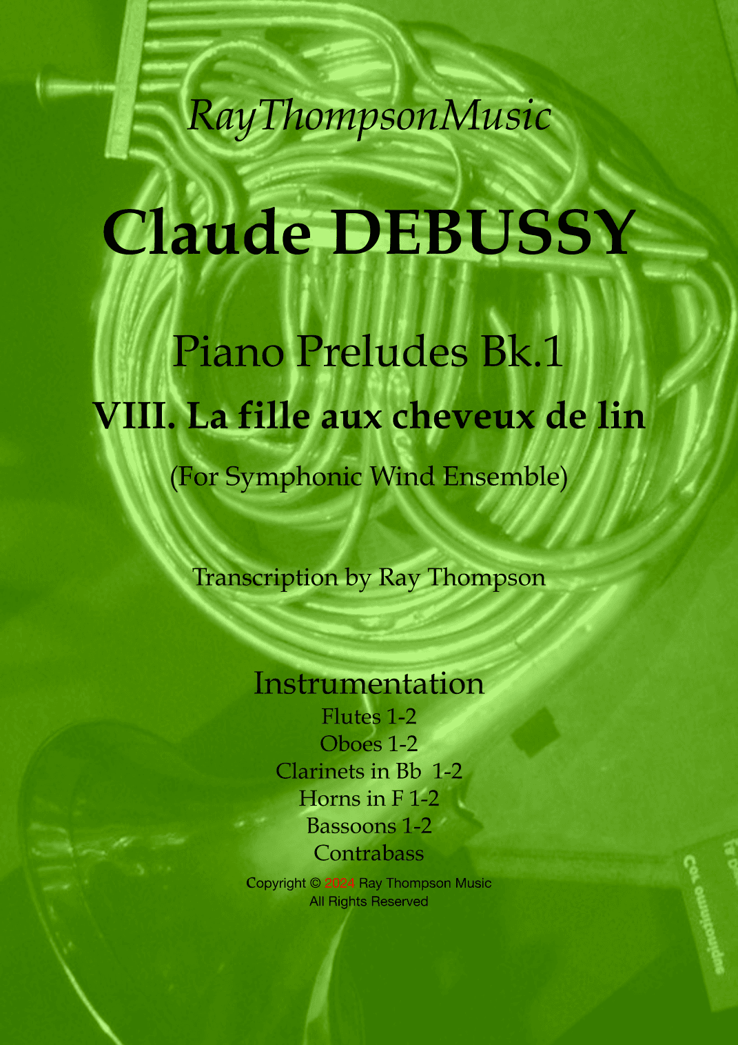 Debussy: Piano Preludes Bk.1 No.8 "La fille aux cheveux de lin" -symphonic wind dectet (arr. Ray Thompson)