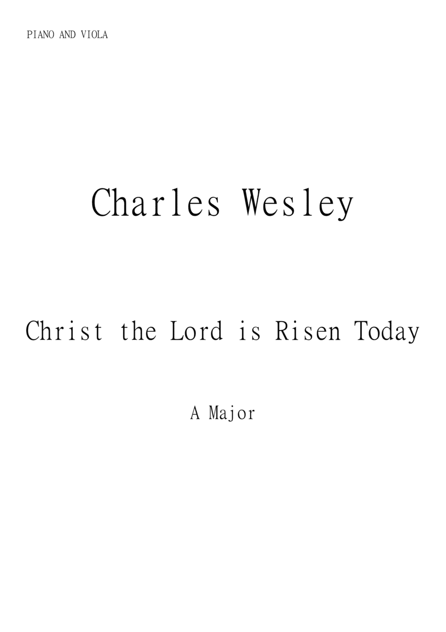Christ the Lord Is Risen Today (Jesus Christ is Risen Today) for Viola and Piano in A major. Interme (arr. Matheus Araújo)