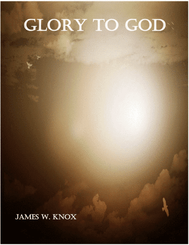 Glory to God