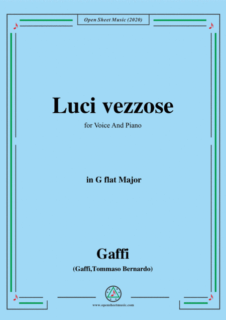Gaffi-Luci vezzose,in G flat Major,for Voice and Piano (arr. MSM)