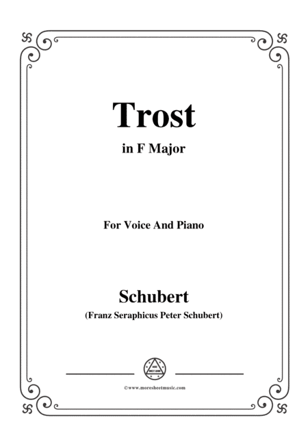 Schubert-Trost,in F Major,for Voice&Piano (arr. MSM)