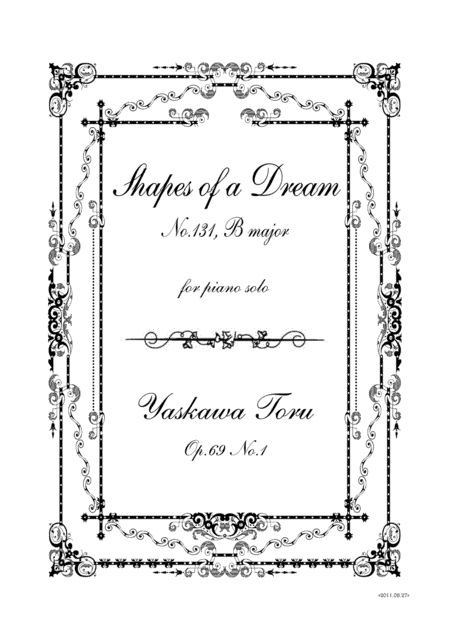 Shapes of a Dream No.131, B major, Op.69 No.1