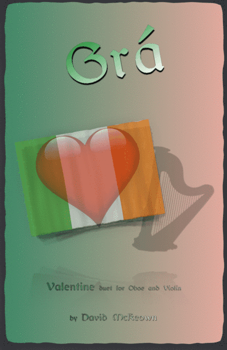 Grá, (Irish Gaelic for Love), Oboe and Violin Duet