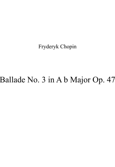 Ballade No. 3 in A b Major Op. 47 (arr. Patrizia Luraschi)