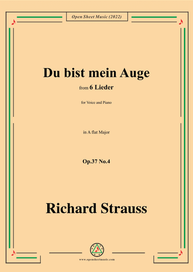 Richard Strauss-Du bist mein Auge,in A flat Major,Op.37 No.4 (arr. OSM Press)