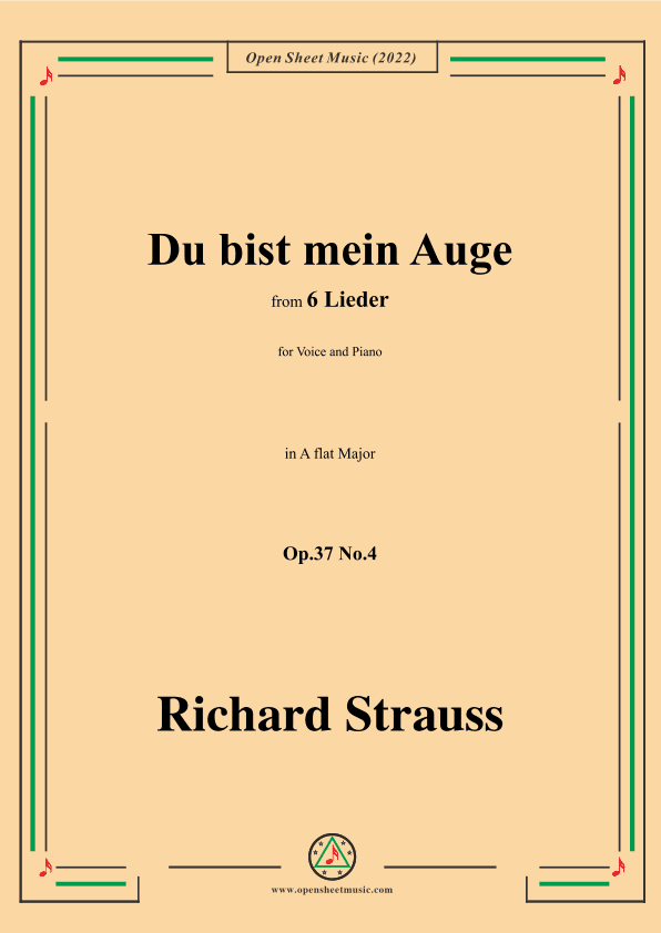 Richard Strauss-Du bist mein Auge,in A flat Major,Op.37 No.4 (arr. OSM Press)