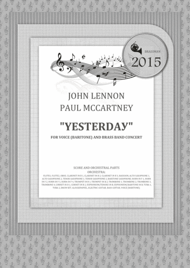 "Yest?rda?" for voice (baritone) and brass band concert (arr. Igor Zugrov For Concert Band)