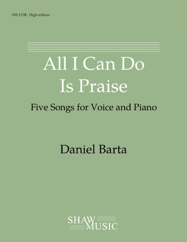 All I Can Do Is Praise - High edition