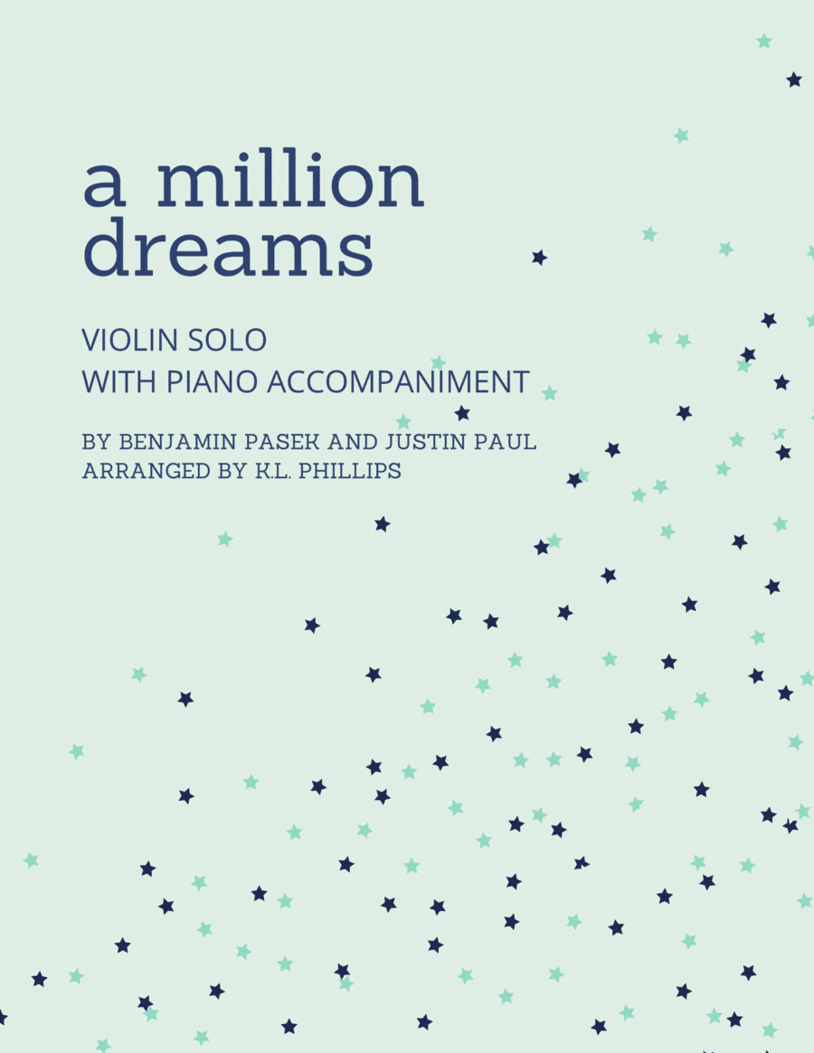 A Million Dreams (arr. K.L. Phillips)