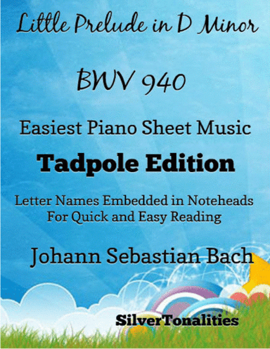 Little Prelude in D Minor Bwv 940 Easiest Piano Sheet Music 2nd Edition (arr. SilverTonalities)