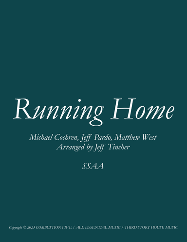 Running Home (arr. Jeff Tincher)