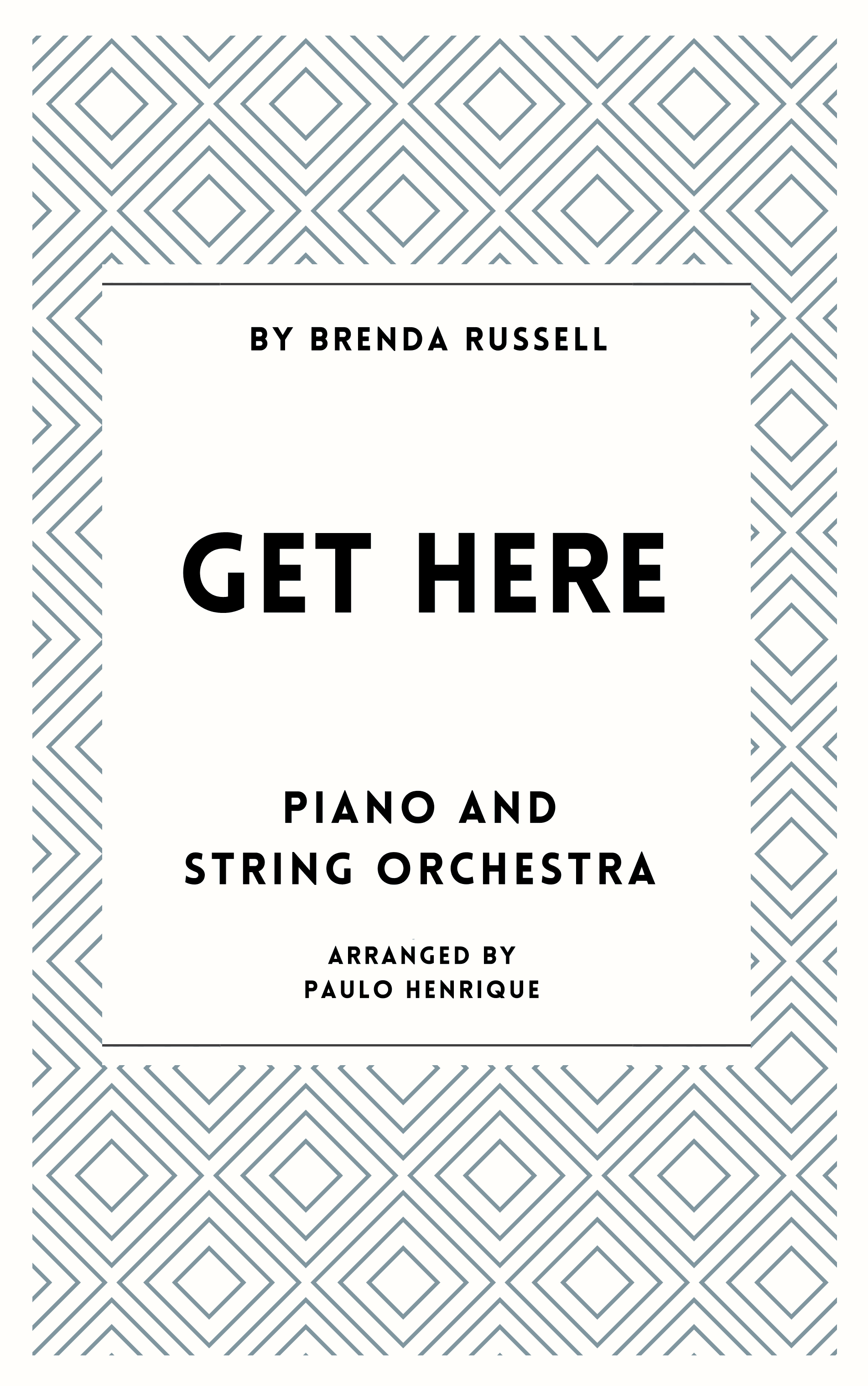 Get Here (arr. Paulo Henrique)