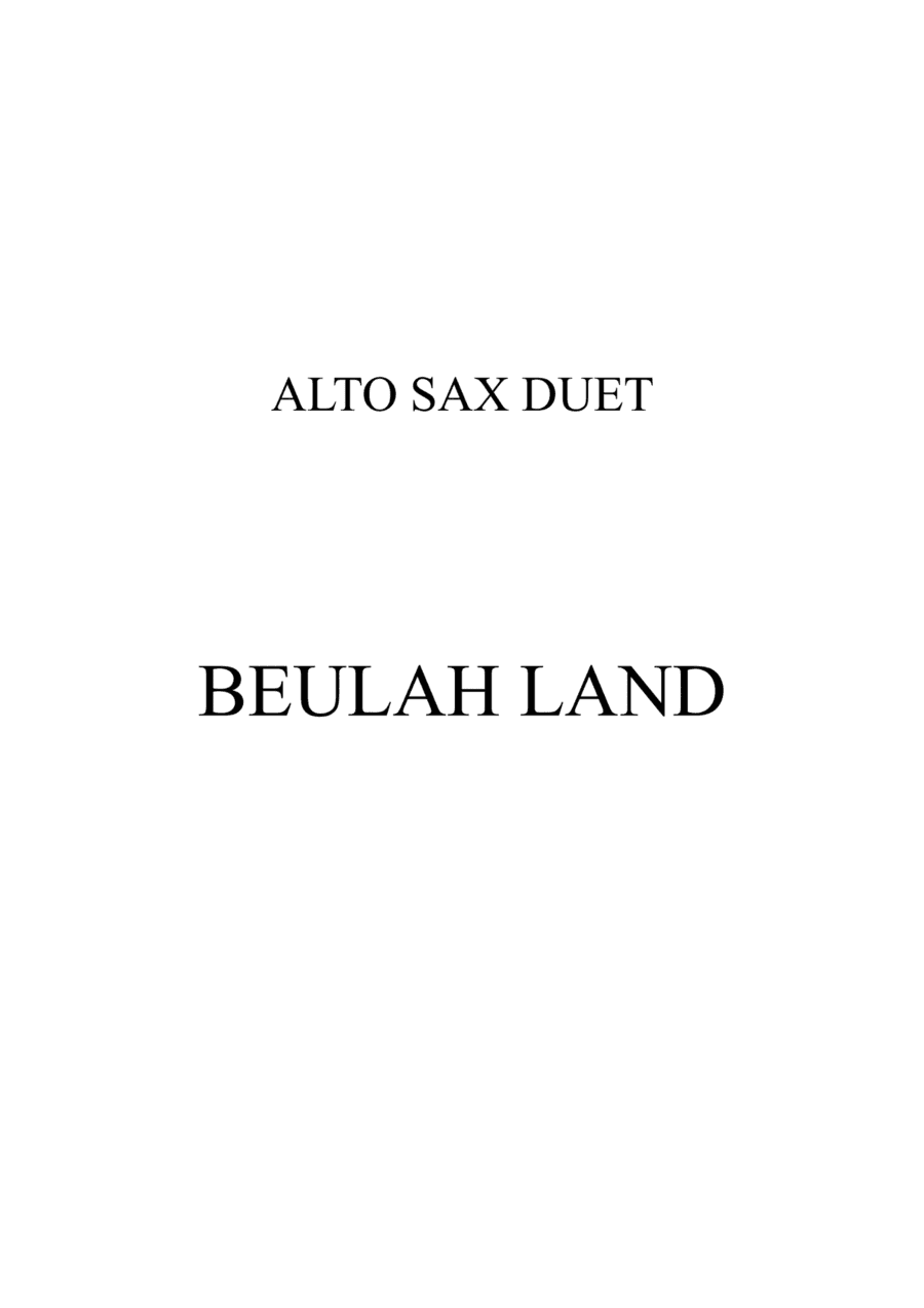 Beulah Land - ALTO SAX (arr. Ellen Macpherson)