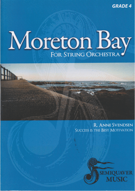 Moreton Bay for String Orchestra (arr. R Anne Svendsen)