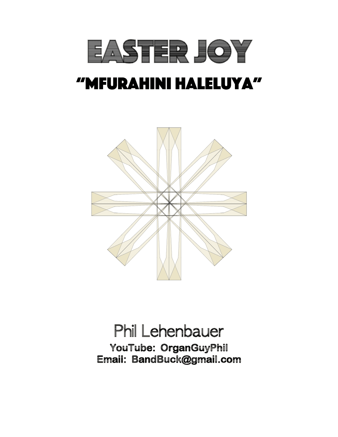 Easter Joy (Mfurahini Haleluya) organ work by Phil Lehenbauer (arr. Phil Lehenbauer)