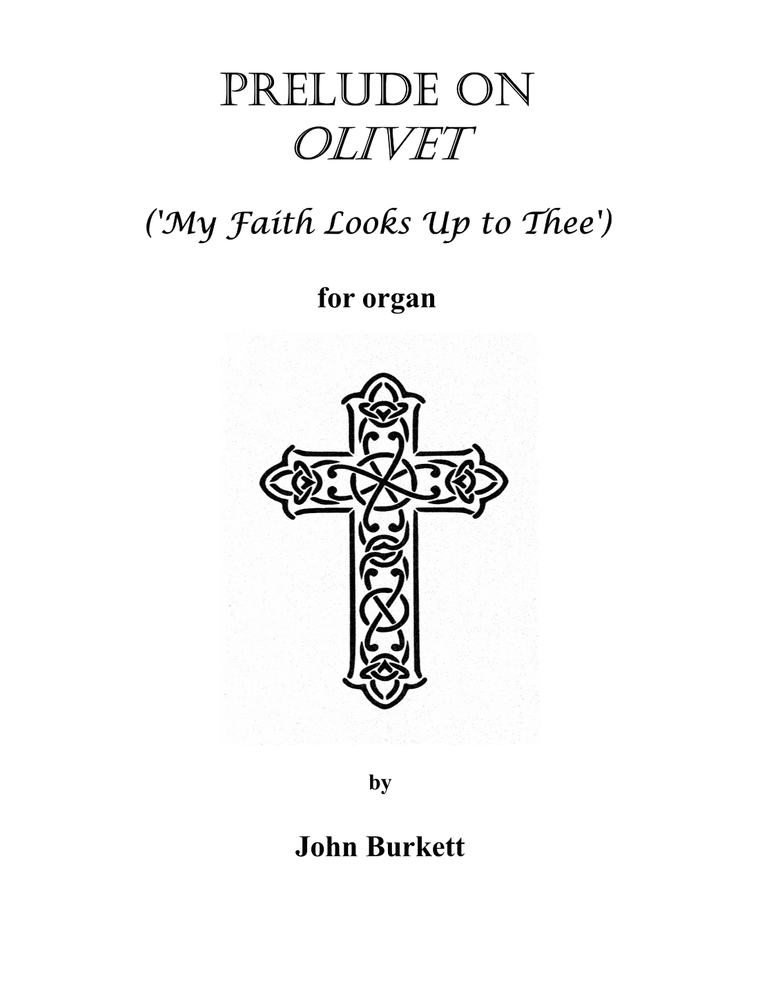 Prelude on Olivet ('My Faith Looks Up to Thee') (arr. John Burkett)