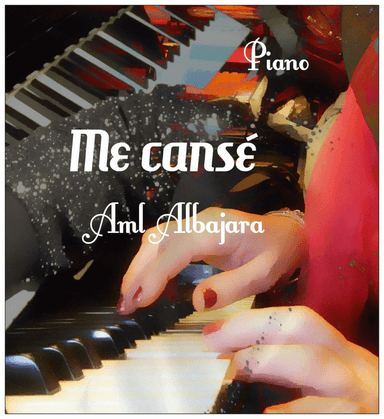 Me cansé