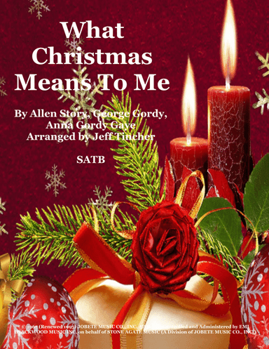 What Christmas Means To Me (arr. Jeff Tincher)