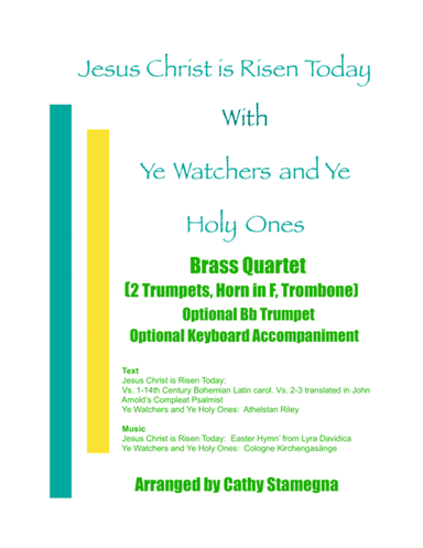 Jesus Christ is Risen Today with Ye Watchers and Ye Holy Ones (Brass Quartet) (arr. Cathy Stamegna)