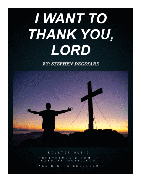 I Want To Thank You, Lord